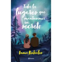 Editorial Planeta - Libro Todos Los Lugares Que Mantuvimos En Secreto