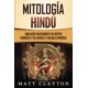 thumbnail image 1 of Libro Mitología Hindú: Una guía fascinante de los mitos hindúes, 1 of 1