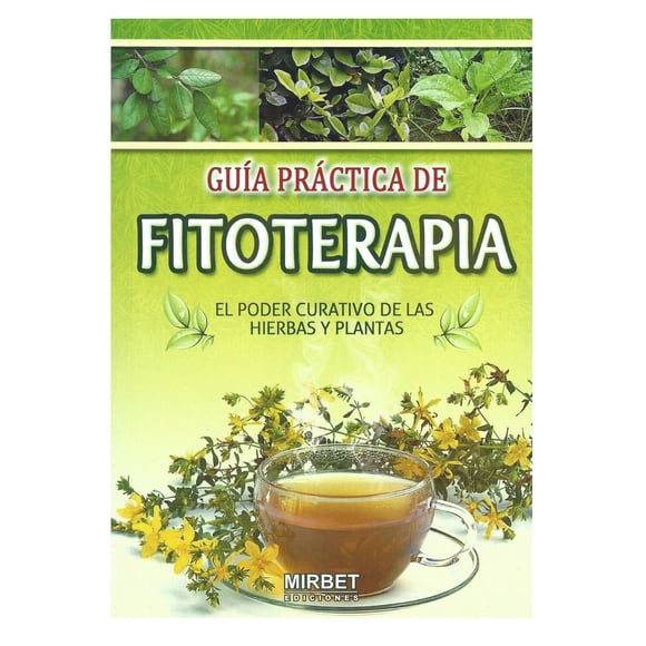 Guía Práctica de Fitoterapia