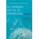 thumbnail image 1 of Libro Access Consciousness El Dinero No Es El Problema, 1 of 1