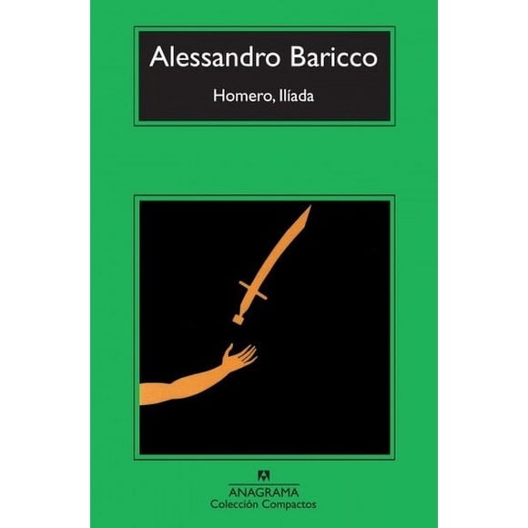 Homero, Ilíada - Baricco, Alessandro
