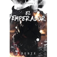 Ediciones B - Libro El Emperador - Ru Nyx