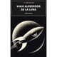 thumbnail image 1 of Libro Viaje alrededor de la Luna, 1 of 2