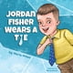 thumbnail image 1 of Libro Jordan Fisher lleva una corbata, 1 of 1