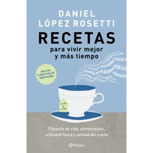 Planeta - Recetas Para Vivir Mejor Y Más Tiempo