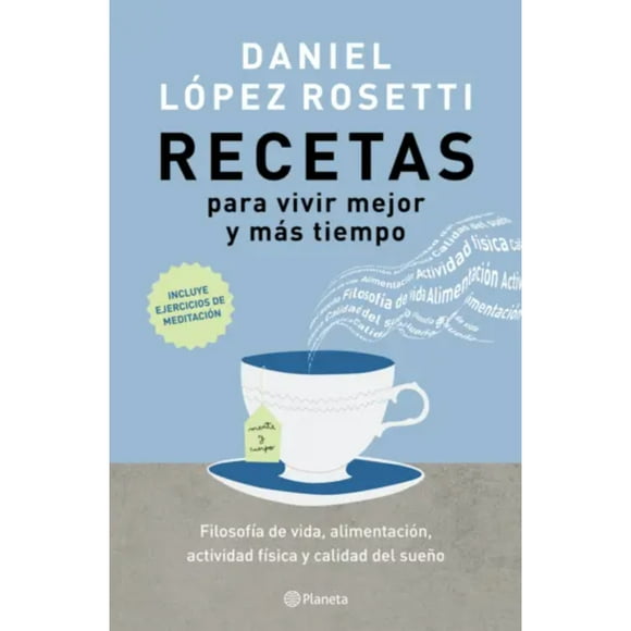 Recetas Para Vivir Mejor Y Más Tiempo