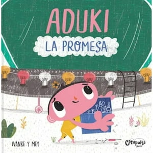 Catapulta Junior - Libro Aduki, La Promesa