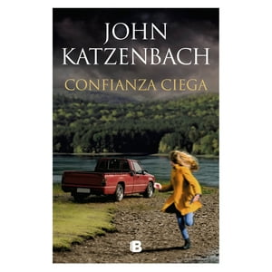 Ediciones B - Libro Confianza Ciega. /668