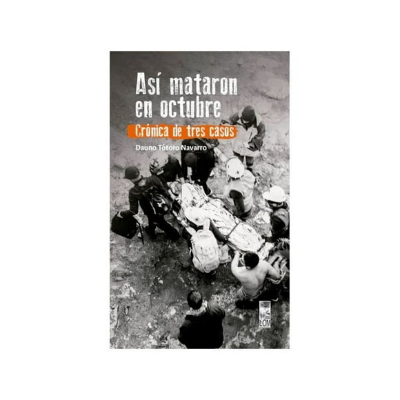 Libro Asi Mataron En Octubre Dauno Tótoro