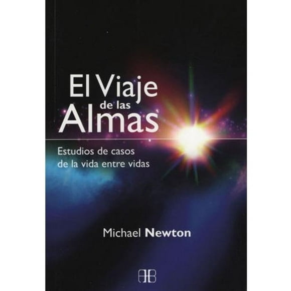 El Viaje De Las Almas - Michael Newton