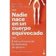 thumbnail image 1 of Libro Nadie nace en un cuerpo equivocado - José Errasti, 1 of 2