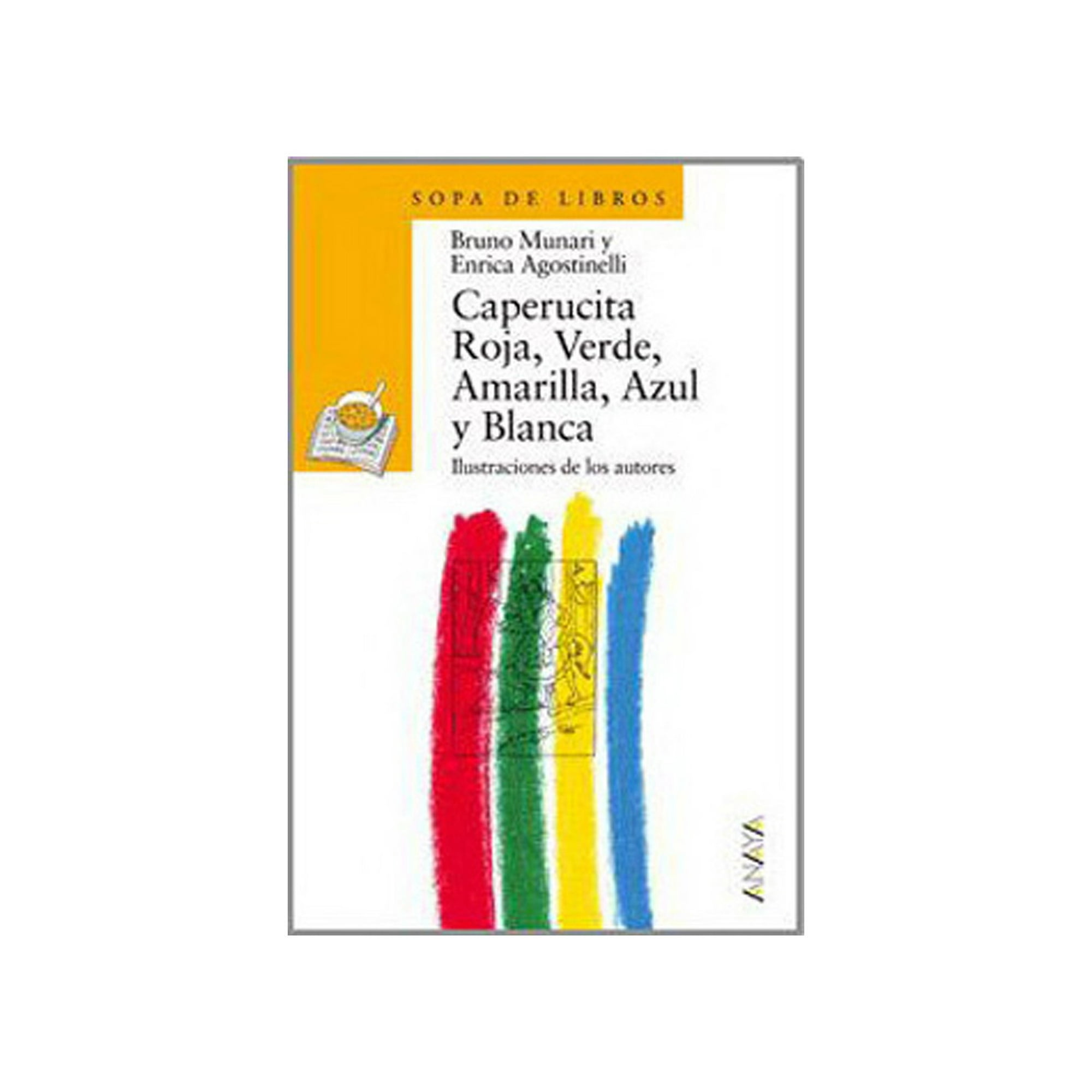 Anaya - Libro Caperucita Roja, Verde, Amarilla, Azul Y Blanca