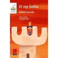 Sm - Libro El Rey Solito