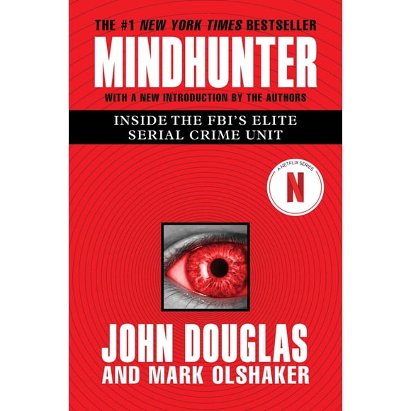 Libro Mindhunter: Dentro de la unidad de crimen en serie de élite del FBI