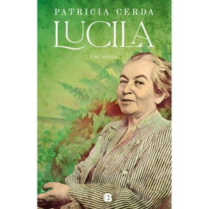 Ediciones B - Libro Lucila