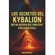 thumbnail image 1 of Los Secretos Ocultos del Kybalion (Autoedición), 1 of 1