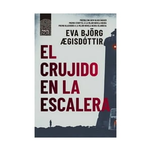 Grupo Ático - Libro El Crujido De La Escalera | Eva Björg Ægisdóttir