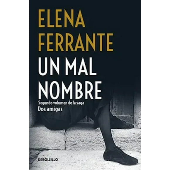 Un Mal Nombre - Ferrante, Elena