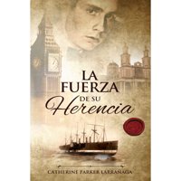 Tintero Y Pluma - Libro La Fuerza De Su Herencia