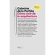thumbnail image 1 of Cómo Vivir De La Arquitectura - Caterina De La Portilla, 1 of 2