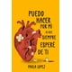 thumbnail image 1 of Puedo Hacer Por Mí, Lo que Siempre Esperé de Ti, 1 of 2