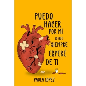 Mocca Editorial - Puedo Hacer Por Mí, Lo Que Siempre Esperé De Ti