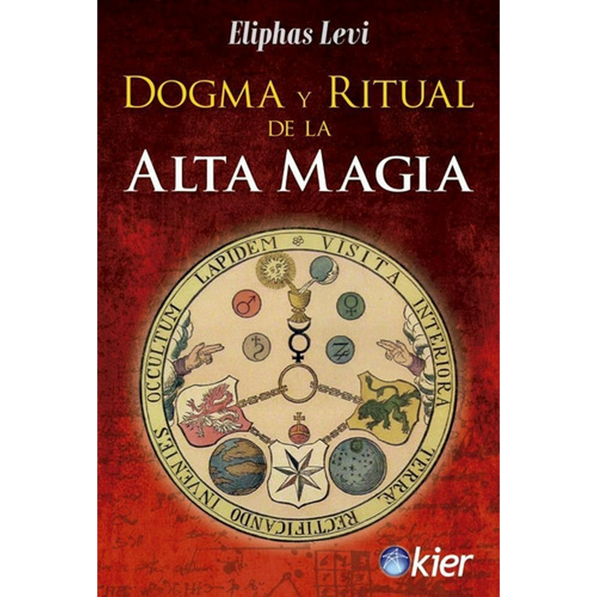 Libro Dogma Y Ritual De La Alta Magia - Eliphas Levi | Lider