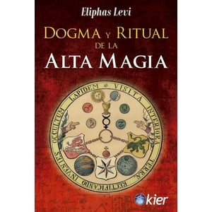Kier - Libro Dogma Y Ritual De La Alta Magia - Eliphas Levi