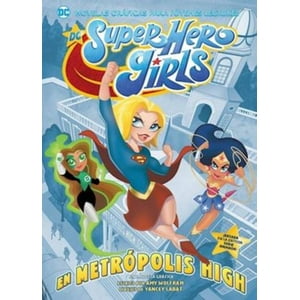 Ovni Press - Libro Super Hero Girls: En Metrópolis High. Jovenes Lectores