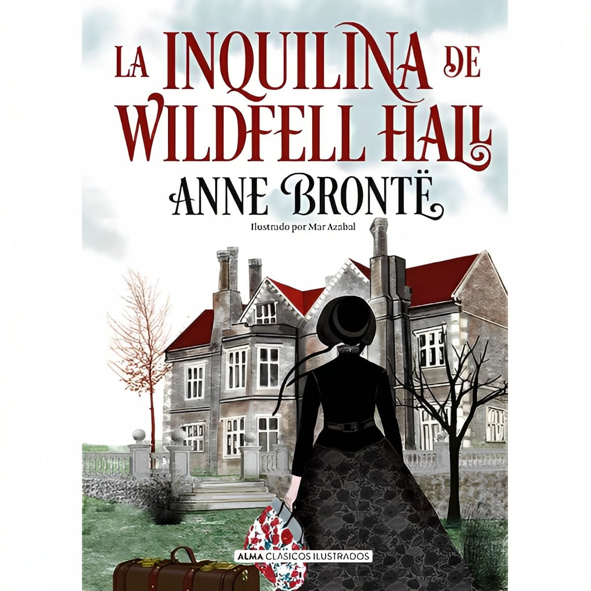 Alma - La Inquilina De Wildfell Hall
