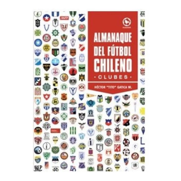 Almanaque Del Fútbol Chileno - Hector Gatica