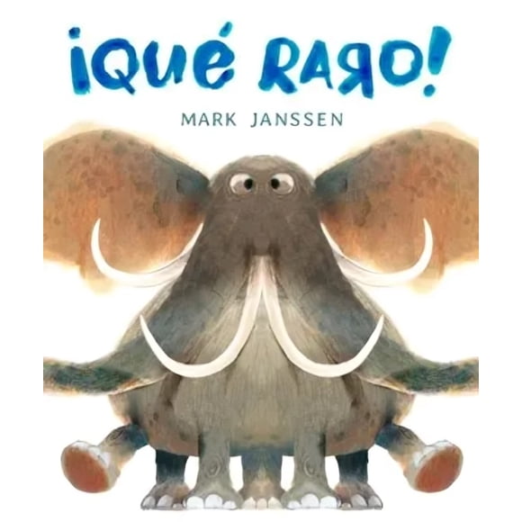 LIBRO ¡qué Raro! - MARK JANSSEN
