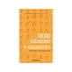thumbnail image 1 of Libro s e x o, Género Y Gramática, 1 of 2