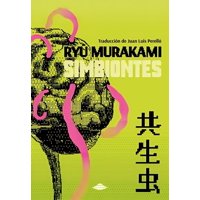 Abducción - Libro Simbiontes - Ryu Murakami