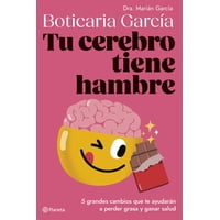 Planeta - Libro Tu Cerebro Tiene Hambre - Boticaria García