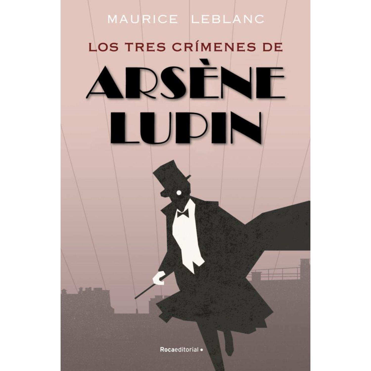 Roca Editorial - Libro Los Tres Crímenes De Arsène Lupin