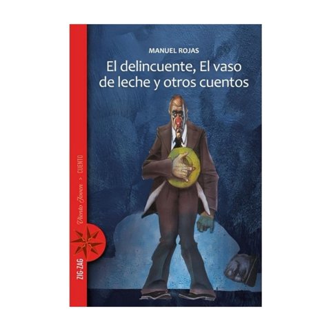 Zig-Zag - Libro El Delincuente, El Vaso De Leche, Y Otros Cuentos - M