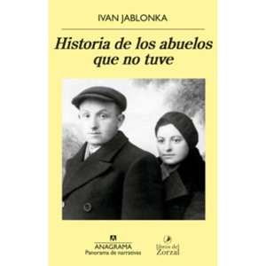 Anagrama - Libro Historia De Los Abuelos Que No Tuve