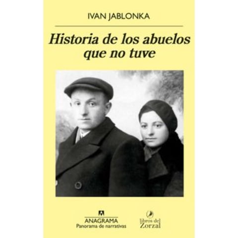 Anagrama - Libro Historia De Los Abuelos Que No Tuve