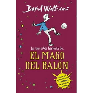 Montena - La Increíble Historia Del Mago Del Balón - David Walliams