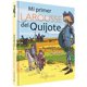 thumbnail image 1 of Libro Mi Primer Quijote, 1 of 2