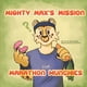 thumbnail image 1 of Libro infantil ilustrado: La misión de Mighty Max para los antojos del maratón, 1 of 1