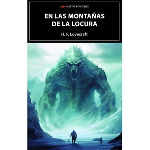 Mestas Ediciones - Libro En Las Montañas De La Locura