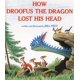 thumbnail image 1 of Libro Clarion: Cómo Droofus el Dragón Perdió su Cabeza, 1 of 1