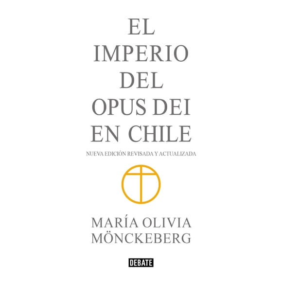 Libro Imperio Del Opus Dei En Chile (Ed Abreviada)