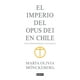 thumbnail image 1 of Libro Imperio Del Opus Dei En Chile (Ed Abreviada), 1 of 2