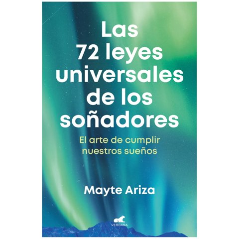 Vergara - Libro Las 72 Leyes Universales De Los Soñadores