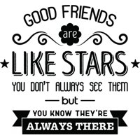 Rienda Libre Graphics - Decomural Good Friends Are Like Stars Ws-46224