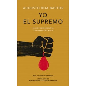Genérico - Libro Yo, El Supremo (Ed Conmemorativa) - Augusto Roa Bastos
