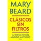 thumbnail image 1 of Libro Clásicos sin filtro  - Mary Beard, 1 of 2
